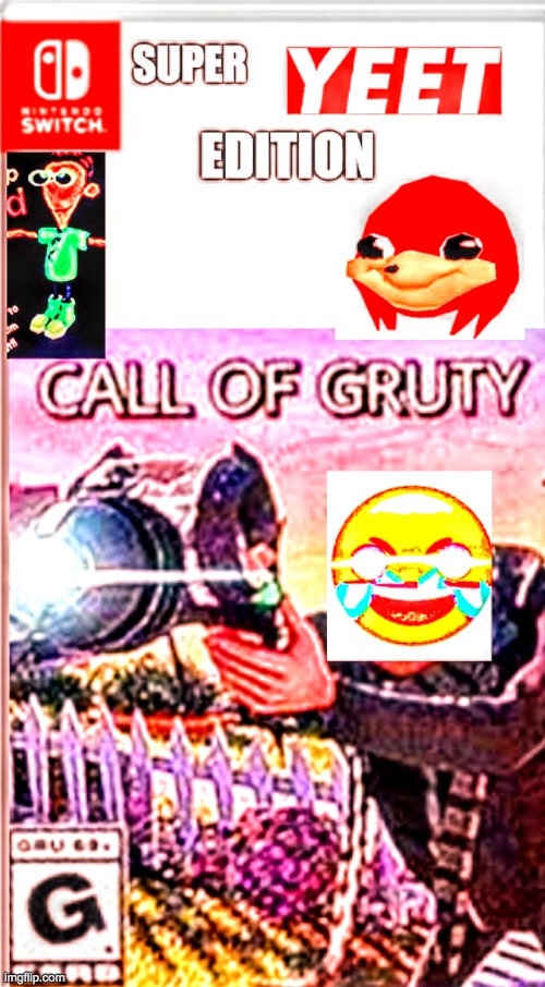 Call of Gruty | image tagged in call of gruty | made w/ Imgflip meme maker