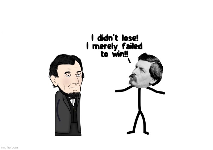 I didn't lose | image tagged in i didn't lose | made w/ Imgflip meme maker