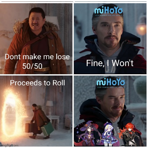 Everytime | image tagged in doctor strange,fine | made w/ Imgflip meme maker