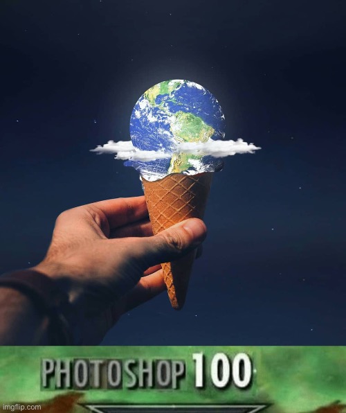 This is so beautiful | image tagged in photoshop 100,photoshop,earth,ice cream cone | made w/ Imgflip meme maker