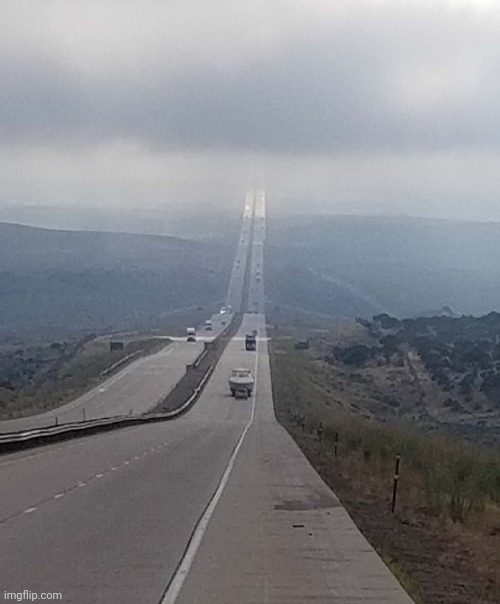 The Highway to Heaven | image tagged in road,turn up the volume,there can be only one,i-80 | made w/ Imgflip meme maker