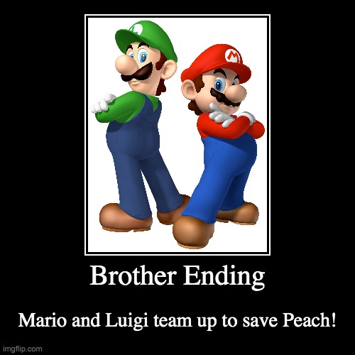 image tagged in funny,demotivationals,mario,all endings | made w/ Imgflip demotivational maker