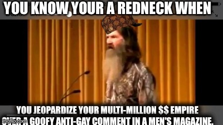 image tagged in you know your a redneck when | made w/ Imgflip meme maker