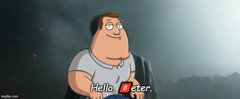 My First Thought | image tagged in peter,family guy,joe,hello peter | made w/ Imgflip meme maker