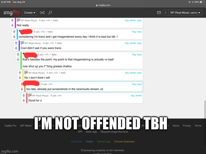 I’M NOT OFFENDED TBH | made w/ Imgflip meme maker