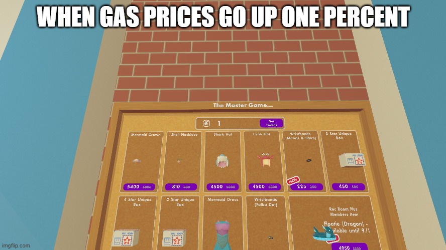 WHEN GAS PRICES GO UP ONE PERCENT | image tagged in memes | made w/ Imgflip meme maker