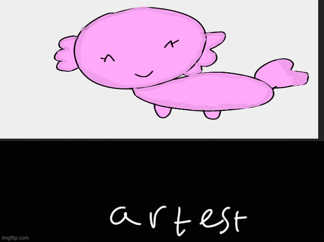 Axolotl art | image tagged in art,axolotl,memes,cool | made w/ Imgflip meme maker