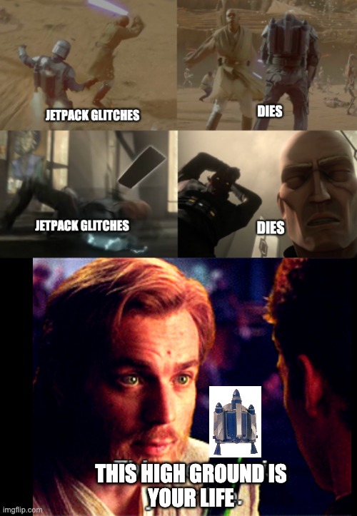 THIS HIGH GROUND IS
YOUR LIFE | image tagged in this weapon is your life,star wars,high ground | made w/ Imgflip meme maker