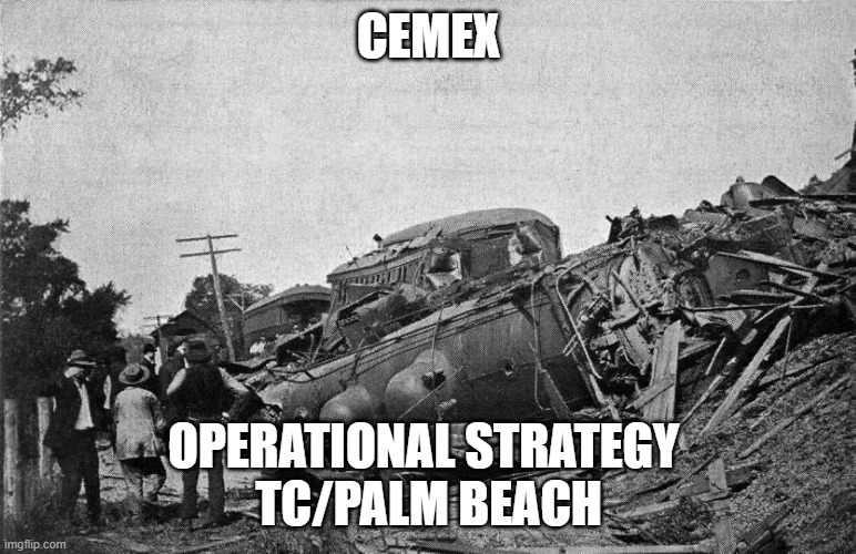 Operational Excellence! | CEMEX; OPERATIONAL STRATEGY 
TC/PALM BEACH | image tagged in funny | made w/ Imgflip meme maker