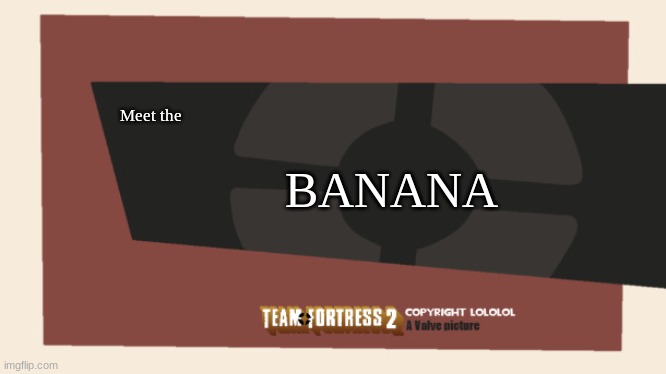 Meet the <Blank> | Meet the BANANA | image tagged in meet the blank | made w/ Imgflip meme maker