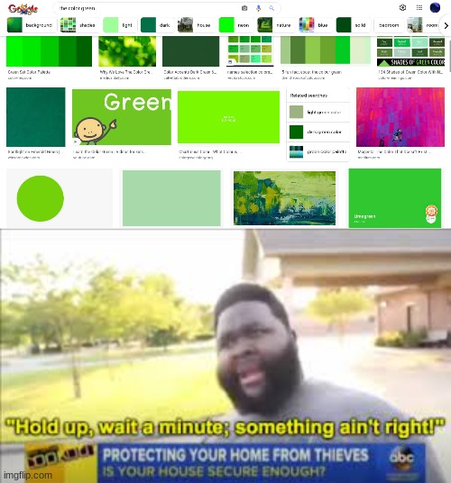 Magenta? Of every color?! | image tagged in hold up wait a minute something aint right | made w/ Imgflip meme maker