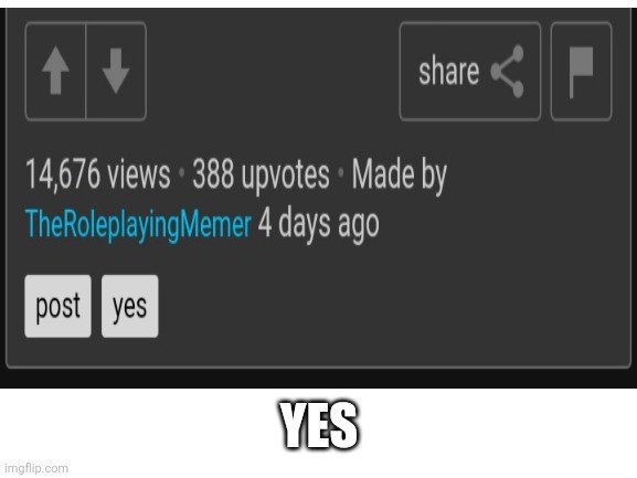 YES | made w/ Imgflip meme maker