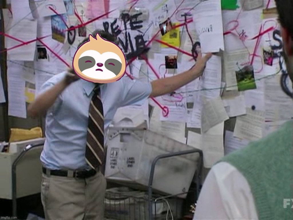 High Quality Sloth conspiracy theory Blank Meme Template