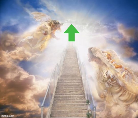 stairs to heaven | image tagged in stairs to heaven | made w/ Imgflip meme maker