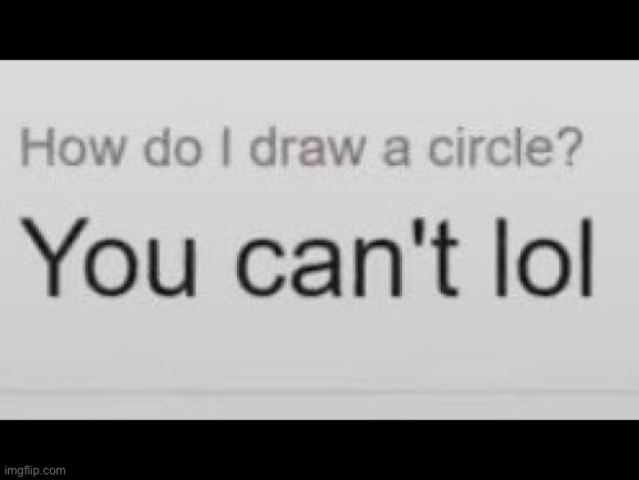 Why | image tagged in memes,funny,funny memes | made w/ Imgflip meme maker