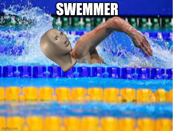 when u learn to float by simple staying in the water: | SWEMMER | image tagged in stonks man,swemmer,memes | made w/ Imgflip meme maker
