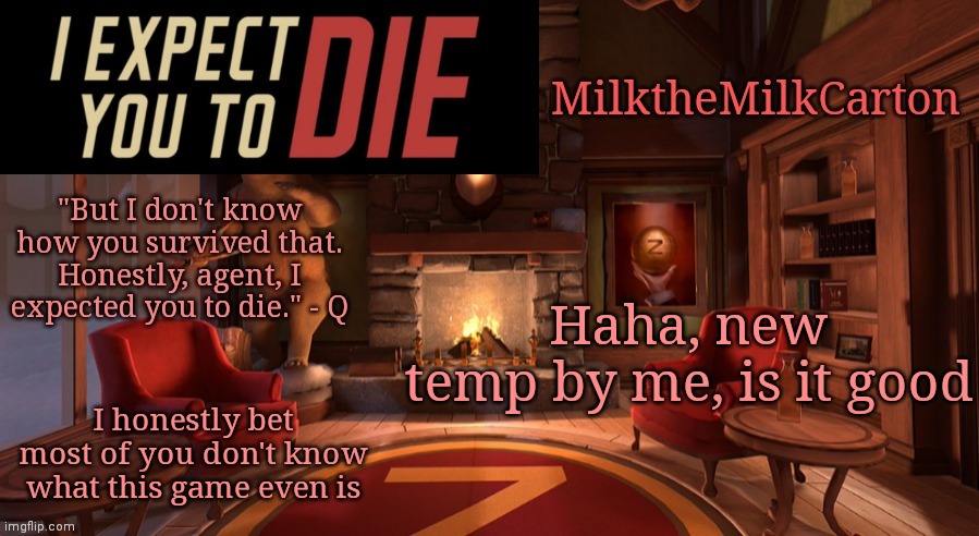 MilktheMilkCarton but it's his favorite VR game | Haha, new temp by me, is it good; I honestly bet most of you don't know what this game even is | image tagged in milkthemilkcarton but it's his favorite vr game | made w/ Imgflip meme maker
