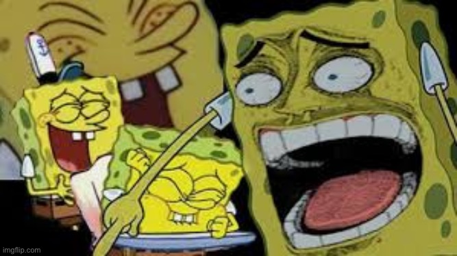 Hysterical Spongbob Laughter | image tagged in hysterical spongbob laughter | made w/ Imgflip meme maker