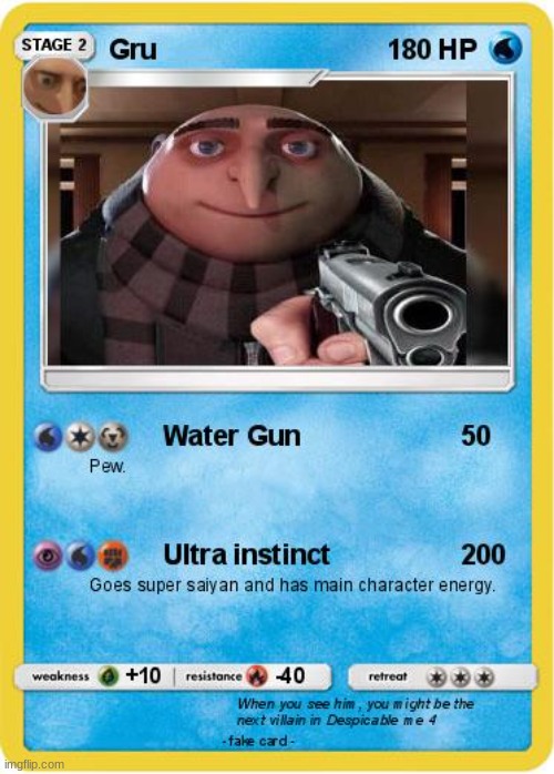 pokemon card in the meme region pt.3 | image tagged in gru gun,pokemon | made w/ Imgflip meme maker