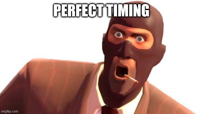 When a skeleton shoots you and at the same time a zombie appears and takes the arrow in the head | PERFECT TIMING | image tagged in surprised spy | made w/ Imgflip meme maker