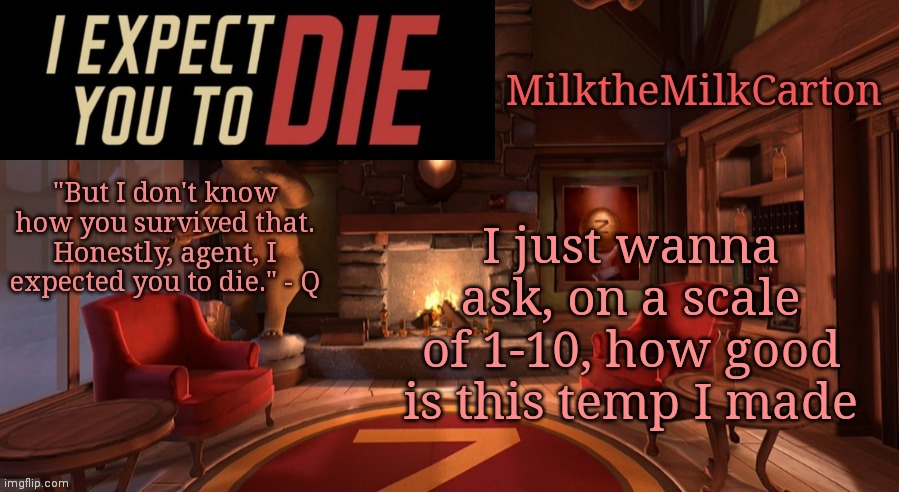 MilktheMilkCarton but it's his favorite VR game | I just wanna ask, on a scale of 1-10, how good is this temp I made | image tagged in milkthemilkcarton but it's his favorite vr game | made w/ Imgflip meme maker