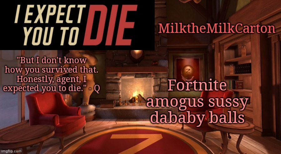 MilktheMilkCarton but it's his favorite VR game | Fortnite amogus sussy dababy balls | image tagged in milkthemilkcarton but it's his favorite vr game | made w/ Imgflip meme maker