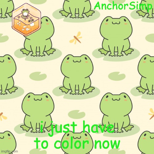 Frog | i just have to color now | image tagged in frog | made w/ Imgflip meme maker