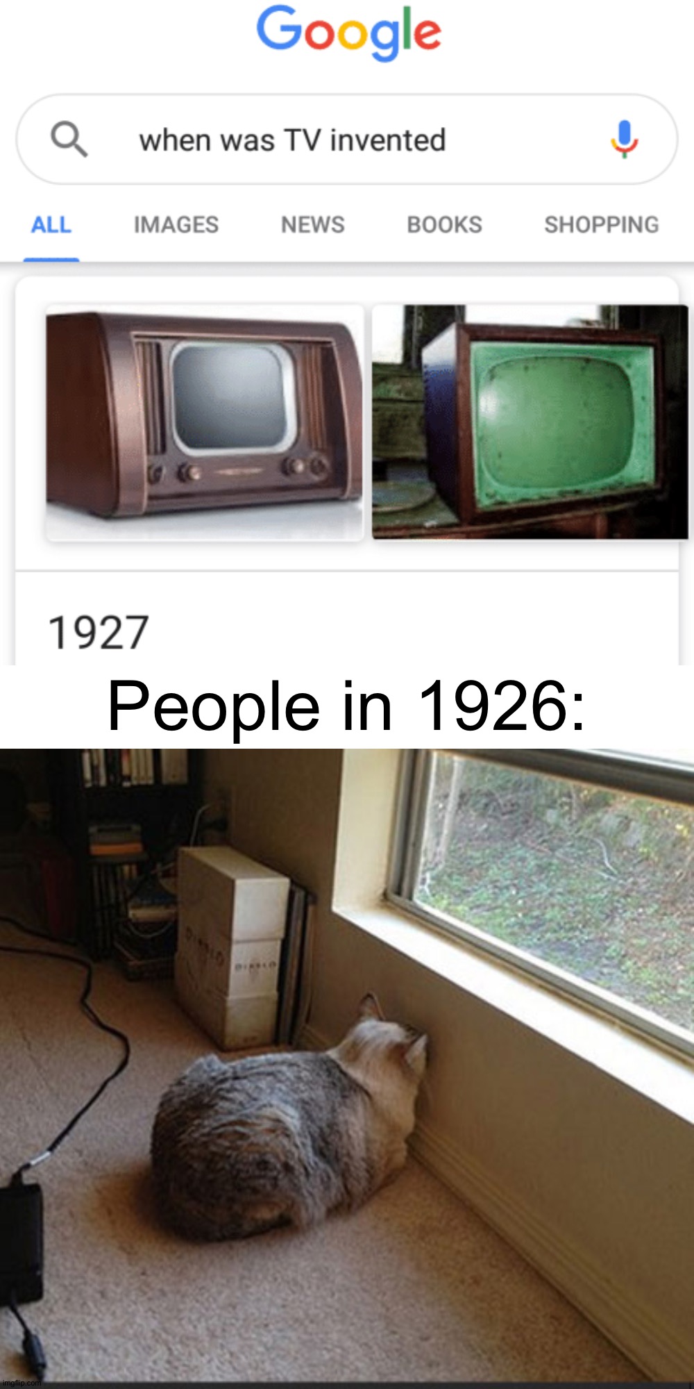 When was tv invented? | People in 1926: | image tagged in memes,blank transparent square,funny,funny memes,cats,barney will eat all of your delectable biscuits | made w/ Imgflip meme maker