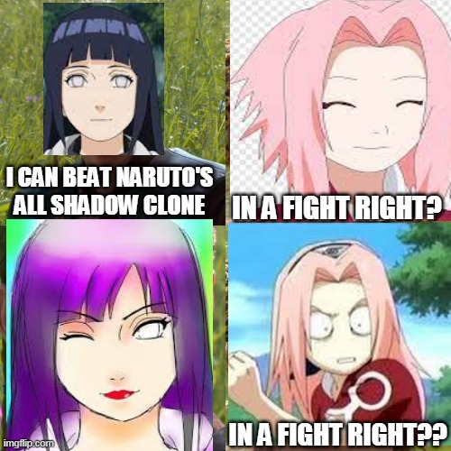 naruto | I CAN BEAT NARUTO'S ALL SHADOW CLONE; IN A FIGHT RIGHT? IN A FIGHT RIGHT?? | image tagged in anakin padme 4 panel | made w/ Imgflip meme maker