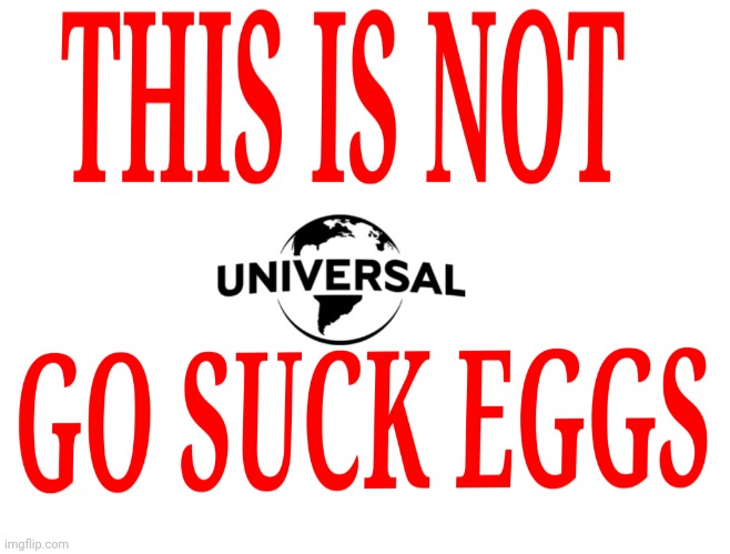 New temp | image tagged in this is not universal | made w/ Imgflip meme maker
