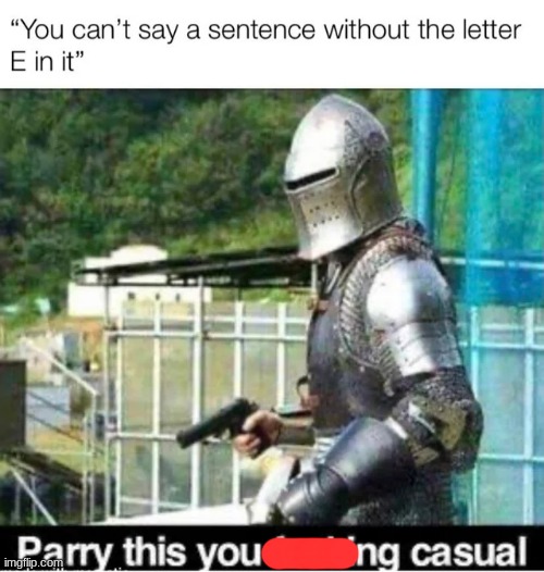 e | made w/ Imgflip meme maker