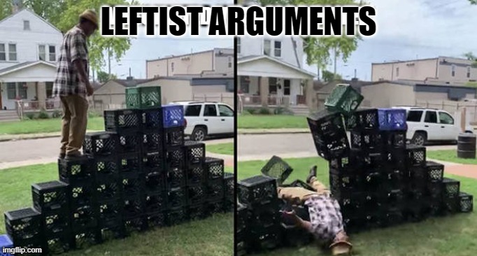 LEFTIST ARGUMENTS | made w/ Imgflip meme maker