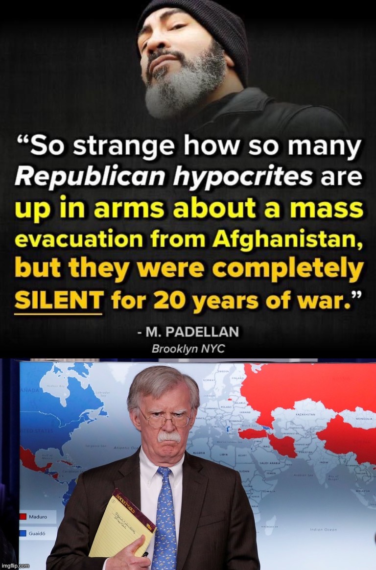 “It’s not terrorism if we do it!” | image tagged in republican hypocrites afghanistan,john bolton | made w/ Imgflip meme maker