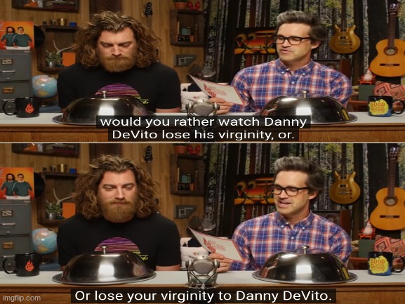PFFFFFT | image tagged in funny,funny memes,danny devito,rhett and link,gmm | made w/ Imgflip meme maker