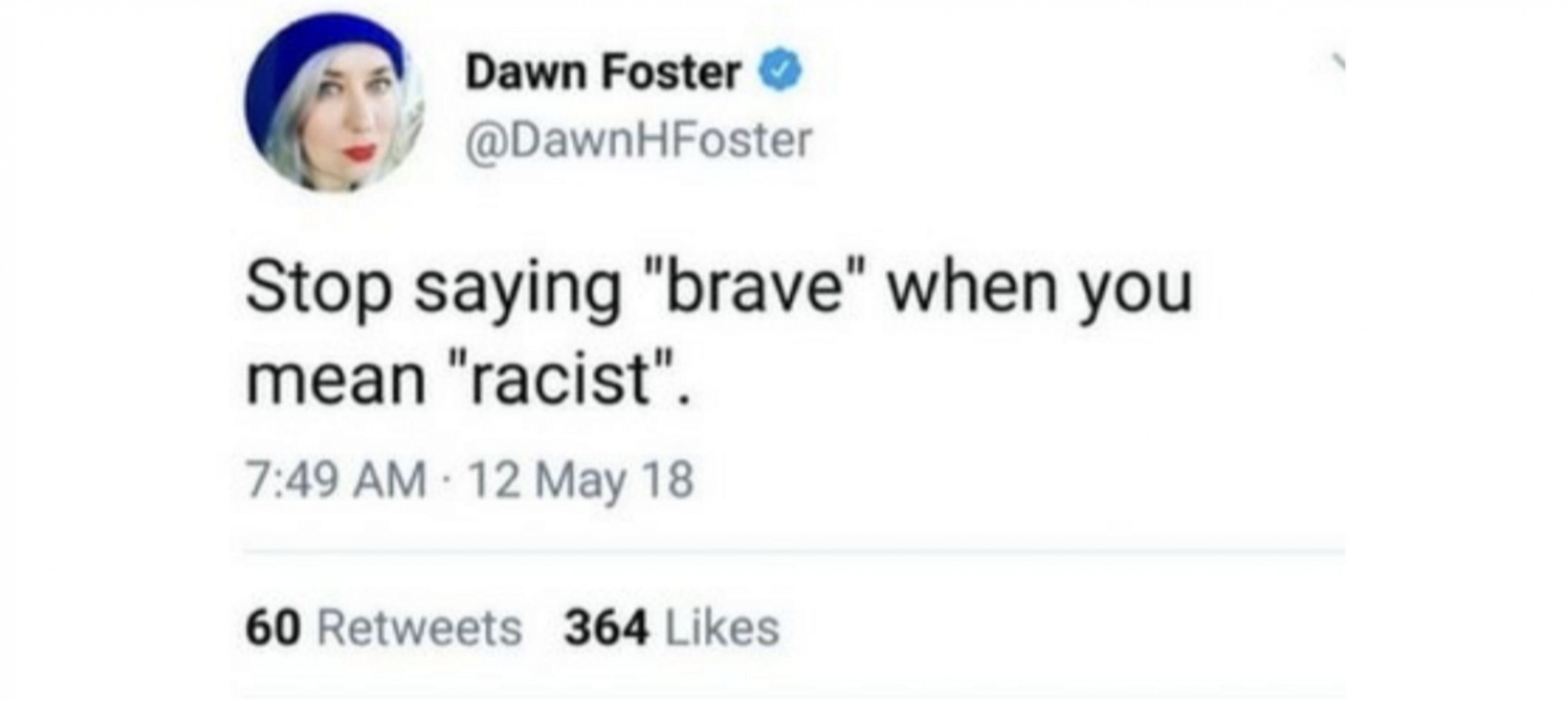Stop saying “brave” when you mean “racist” Blank Meme Template