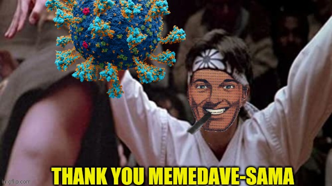 THANK YOU MEMEDAVE-SAMA | made w/ Imgflip meme maker