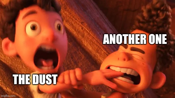 Another one bites the dust | ANOTHER ONE; THE DUST | image tagged in another one bites the dust | made w/ Imgflip meme maker