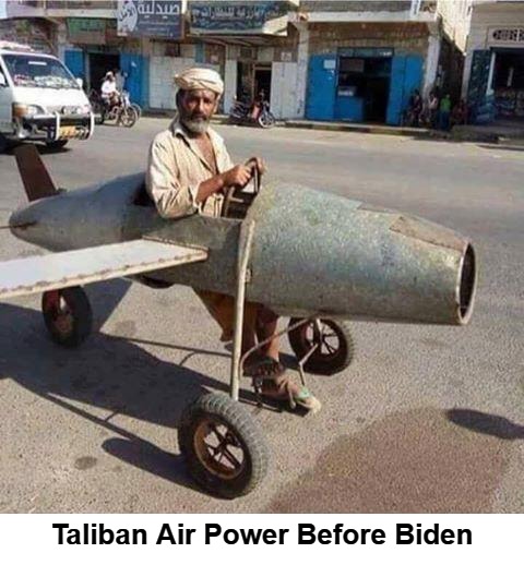Taliban Air Power Before Biden | Taliban Air Power Before Biden | image tagged in taliban air force,taliban,cavemen,caveman spongebob in barracks,goat shaggers,goat lovers | made w/ Imgflip meme maker
