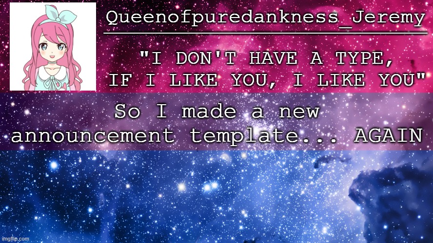 I kind of like how the text stays on the purple line, which represents liking both genders ? | So I made a new announcement template... AGAIN | image tagged in jemy announcement temp 9 | made w/ Imgflip meme maker