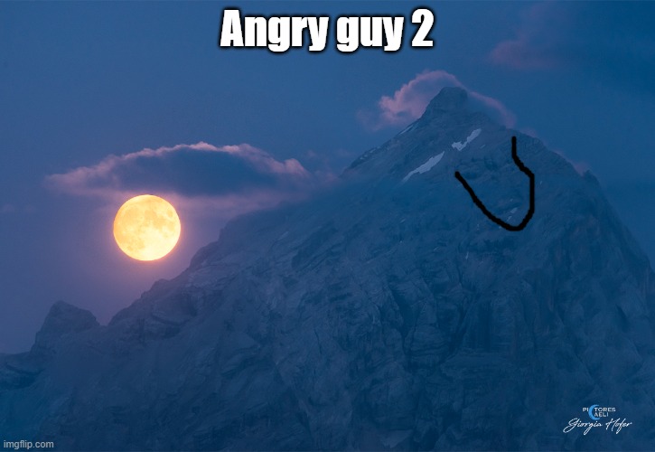 Angry guy 2 | made w/ Imgflip meme maker