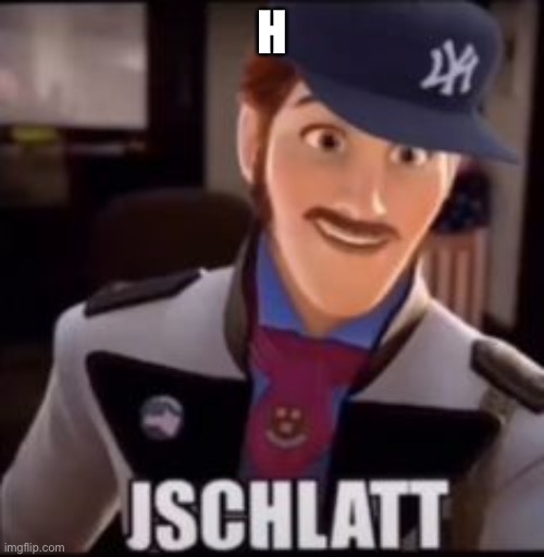 JSCHLATT | H | image tagged in jschlatt | made w/ Imgflip meme maker