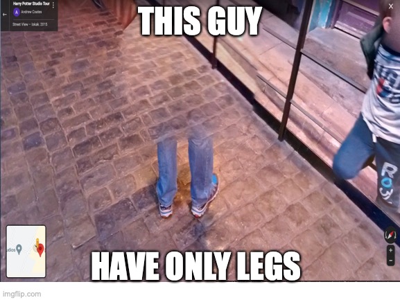 Just legs |  THIS GUY; HAVE ONLY LEGS | image tagged in legs,ill just wait here | made w/ Imgflip meme maker