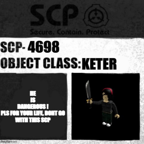 scp-4698 label (or pannel) | image tagged in scp | made w/ Imgflip meme maker