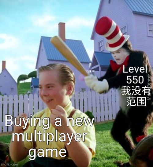 buying a new multiplayer game | image tagged in death | made w/ Imgflip meme maker