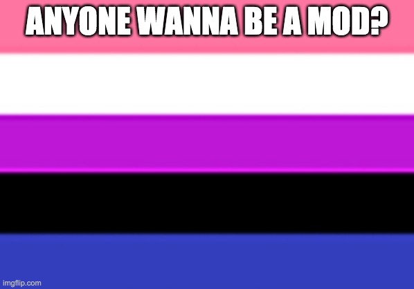 Genderfluid Flag | ANYONE WANNA BE A MOD? | image tagged in genderfluid flag | made w/ Imgflip meme maker