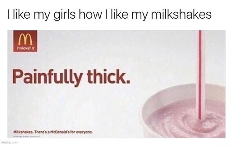 milkshake | made w/ Imgflip meme maker