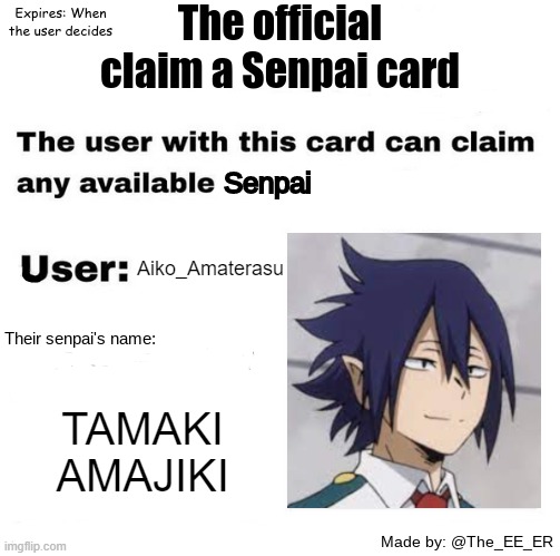 The official claim a senpai pass | Aiko_Amaterasu; TAMAKI AMAJIKI | image tagged in the official claim a senpai pass | made w/ Imgflip meme maker