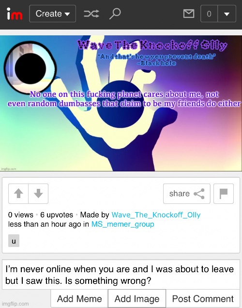 I used to look up too you for inspiration sometimes. Especially when I was still making OCs. | made w/ Imgflip meme maker