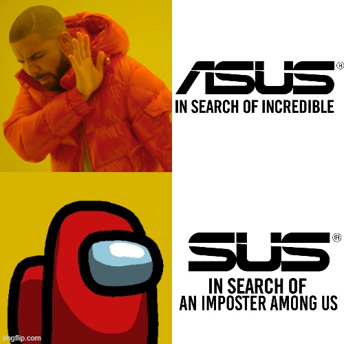 this meme is sus | image tagged in memes,drake hotline bling,among us,sus,crewmate,there is 1 imposter among us | made w/ Imgflip meme maker