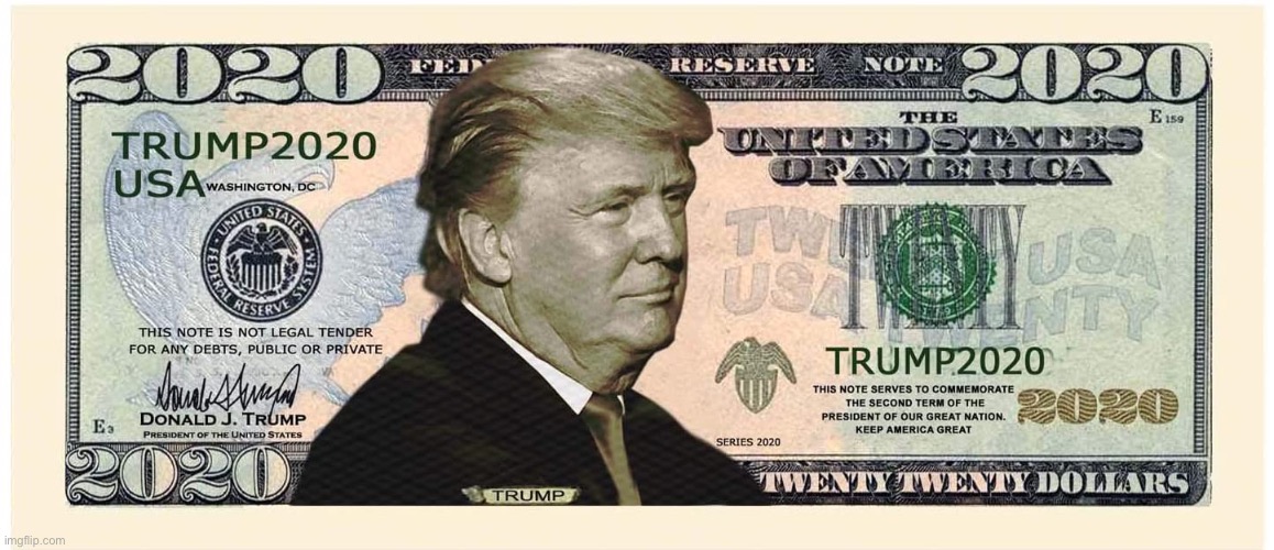 Trump dollar buck | image tagged in trump dollar buck | made w/ Imgflip meme maker